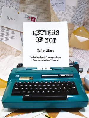 Letters of Not - ebook